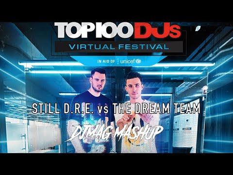 Still D.R.E. vs Dream Team (W&W DJ MAG 2020 Mashup)