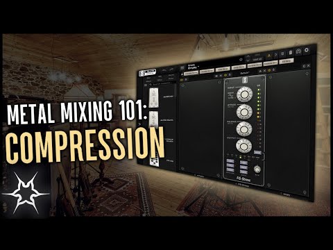 Metal Mixing 101 - Compression basics
