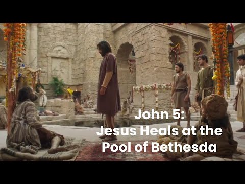 Teaching With The Chosen: Jesus Heals a Man at the Pool of Bethesda, John 5:1-13