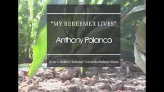 My Redeemer Lives (Nicole C. Mullen Cover)