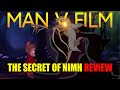 The Secret Of Nimh 1982 Movie Review Masters Of Cinema 301 Don Bluth
