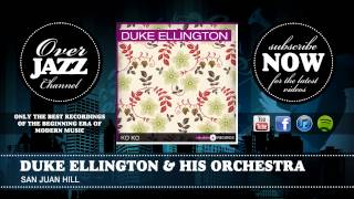 Duke Ellington & His Orchestra - San Juan Hill (1939)