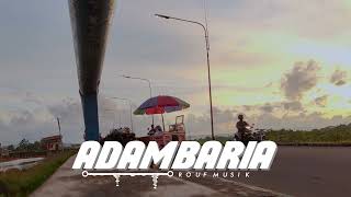 Download lagu DJ ADAMBARAI SLOW BASS - ROUF MUSIK mp3 Download lagu DJ ADAMBARAI SLOW BASS - ROUF MUSIK mp3