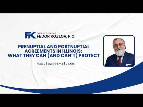 Prenuptial and Postnuptial Agreements in Illinois: What They Can (and Can’t) Protect