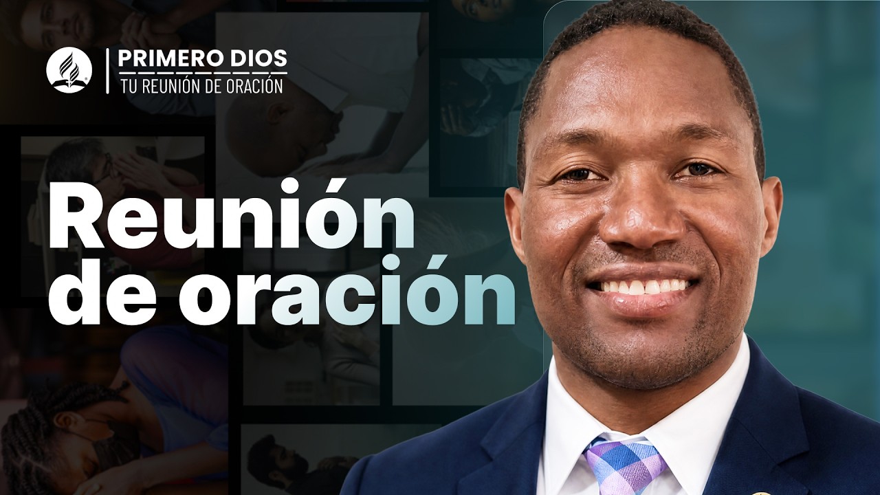 Reunión de oración 🧐 ● Iglesia Adventista del Séptimo Día | 20 de julio