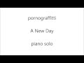 ポルノグラフィティ A New Day ピアノ・ソロ 