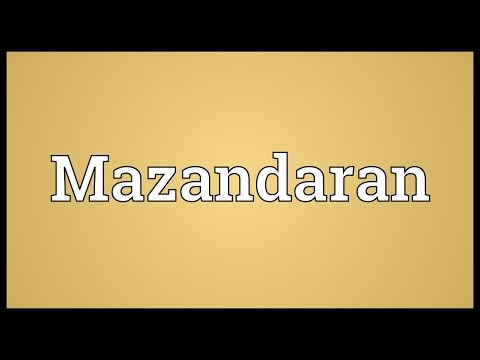 Mazandaran Meaning