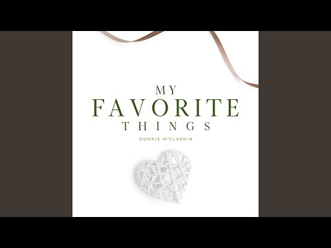 Thumbnail for My Favorite Things video