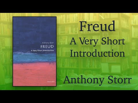 Freud: A Very Short Introduction (by Anthony Storr)
