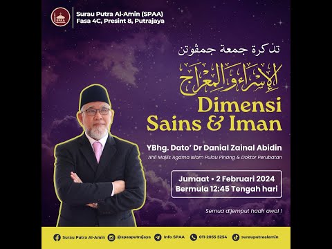 Tazkirah Jumaat: Dimensi Sains & Iman | Dato' Dr. Danial Zainal Abidin