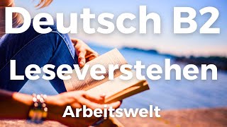 Deutsch B2 Leseverstehen 📖 – Arbeitswelt | Telc B2 Lesen | Deutsch lernen | Learn German