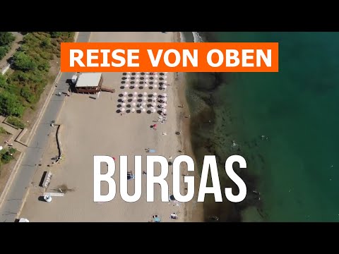 Burgas, Bulgarien | Stadt, Strand, Urlaub, Reise, Orte, Meer | Video 4k Drohne | Burgas was zu sehen