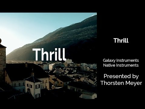 Thrill  (Church) by Galaxy Instruments and Native Instruments