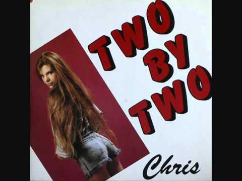 Chris - Two by two.(Extended).1988