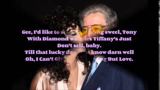 Tony Bennett &amp; Lady Gaga - I Can&#39;t Give You Anything But Love - Lyrics