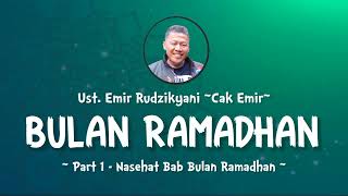 Download lagu Puasa Ramadhan | Part 1 | Ust.Emir Rudzikyani (Nasehat Cak Emir) mp3