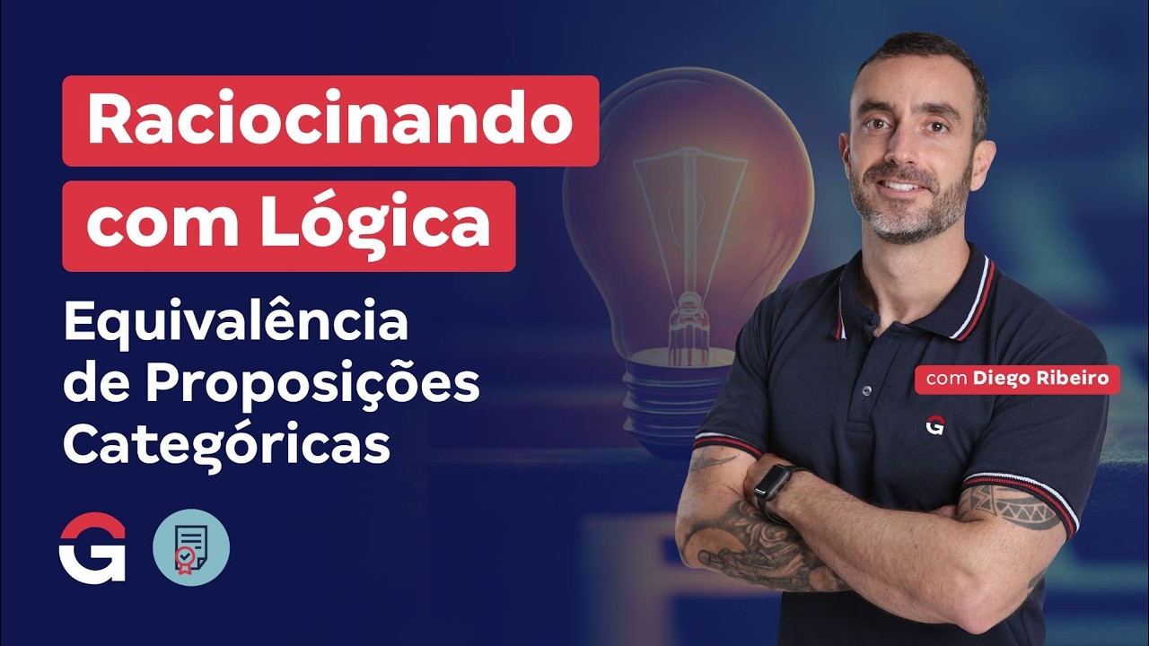 Raciocinando com Lógica | Equivalência de Proposições Categóricas