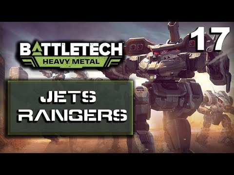 OF UNKNOWN ORIGIN – BATTLETECH: Heavy Metal – JETS RANGERS – Part 17