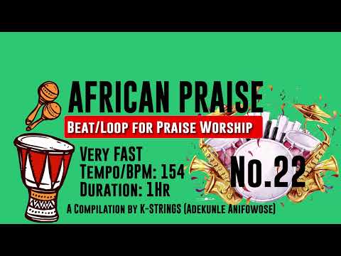 African Praise Loop 22 | Ariaria loop/beat Very Fast Tempo 154BPM
