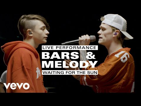 Bars and Melody - Waiting For The Sun - Live Performance | Vevo Video