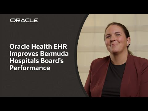 Oracle Health EHR Boosts Bermuda Hospital's Efficiency and Revenue