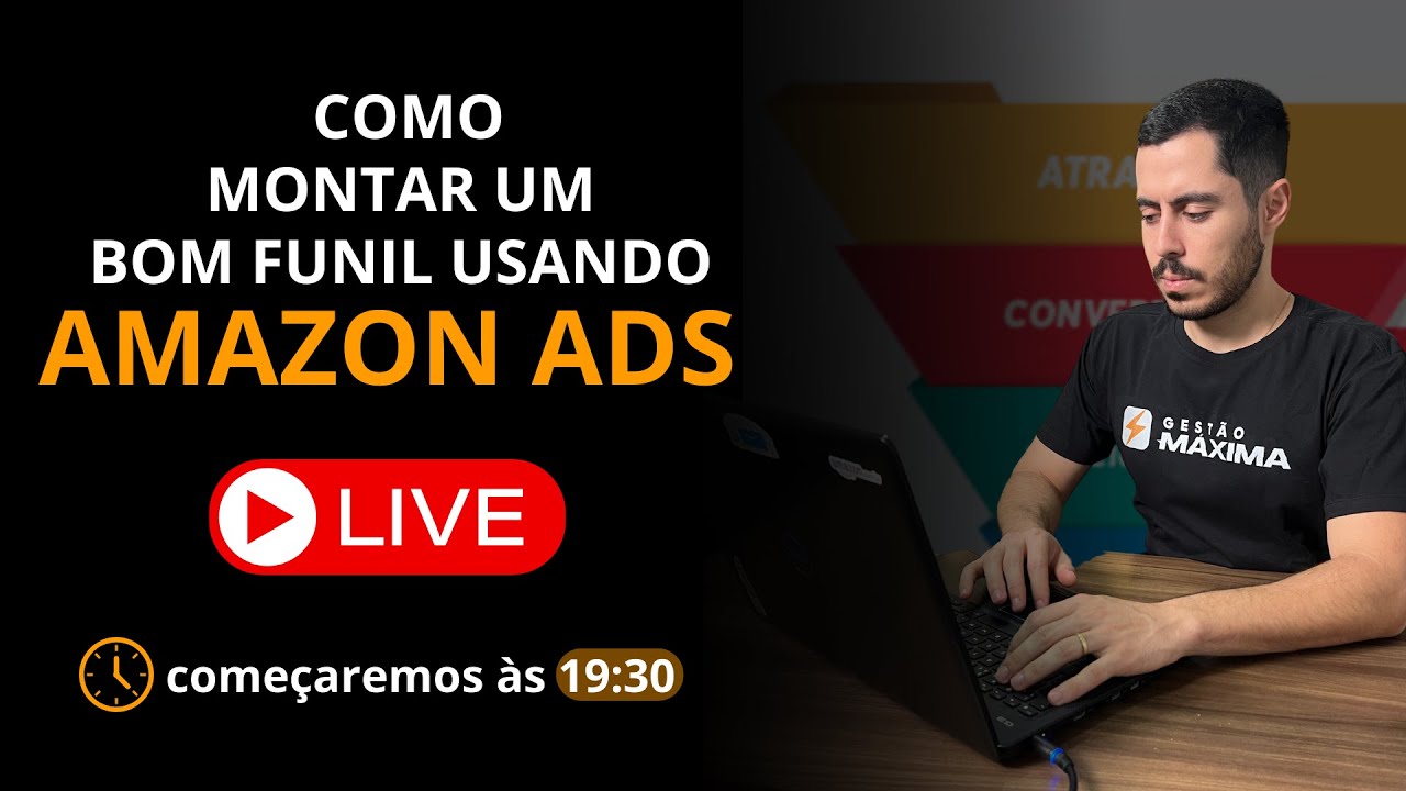 Como Montar um Bom Funil de Vendas com Amazon ADS