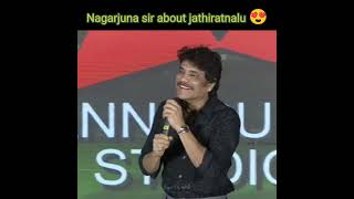nagarjuna sir about jathiratnalu 😍 || naveen polishetty #jathiratnalu #naveenpolishetty #nagarjuna