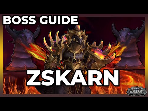 Zskarn, the Vigilant Steward |  Normal & Heroic Boss Guide | Aberrus, The Shadowed Crucible Raid