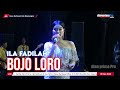 BOJO LORO ILA FADILAH LIVE MUSIC OFFICIAL DIAN PRIMA