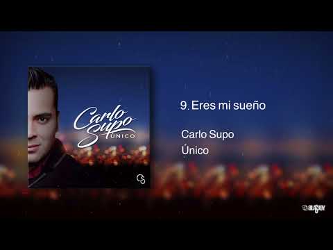 Carlo Supo - Eres mi sueño (Audio Oficial)