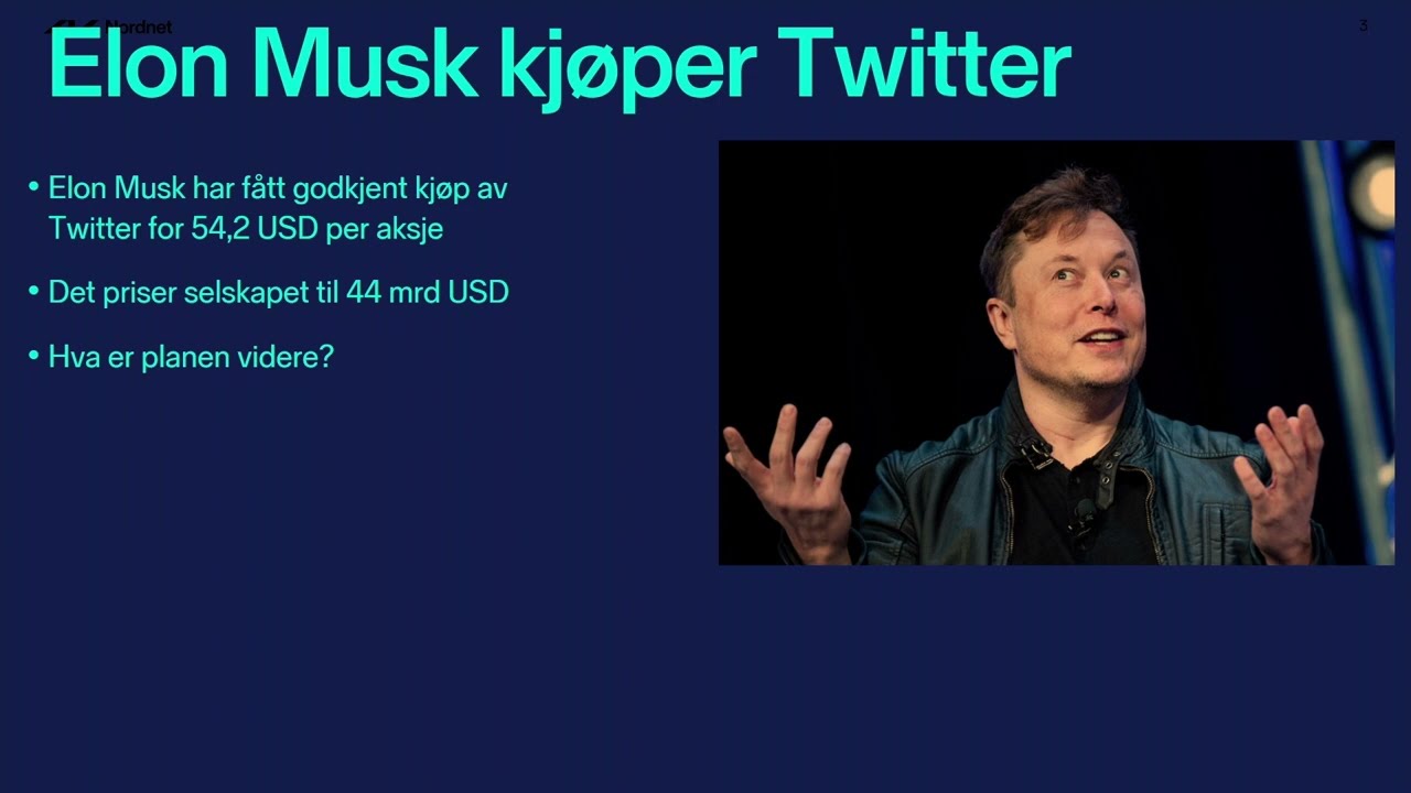 26. april - Elon Musk kjøper Twitter & tall fra amerikanske giganter.