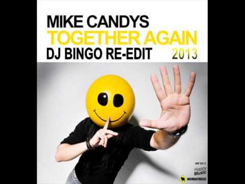 Mike Candys feat. Evelyn - Together Again 2013 (DJ Bingo Bootleg)