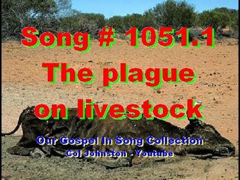 #1051.1- The Plague On Livestock - (Exodus 9:1-7)