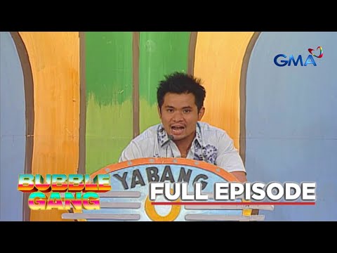 Bubble Gang: Ang yabang-yabang o ang panget-panget! (Full Episode) (Stream Together)