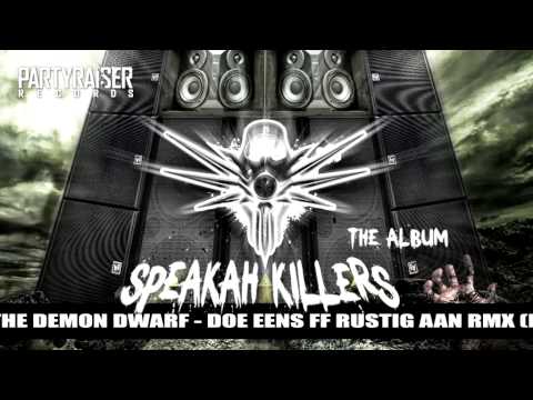 Chrono & The Demon Dwarf - Doe eens ff rustig aan (Deterrent Man Remix)