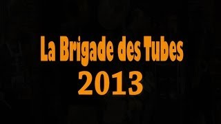 Brigade des Tubes - Compil 2013