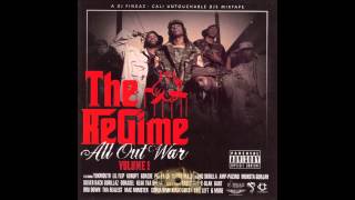 The Regime   Niggaz Tryna Ride On Me Ft Yukmouth, Monsta Ganjah, Poppa LQ, &amp; E Blak