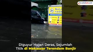 Download lagu Diguyur Hujan Deras, Sejumlah Titik di Makassar Terendam Banjir mp3