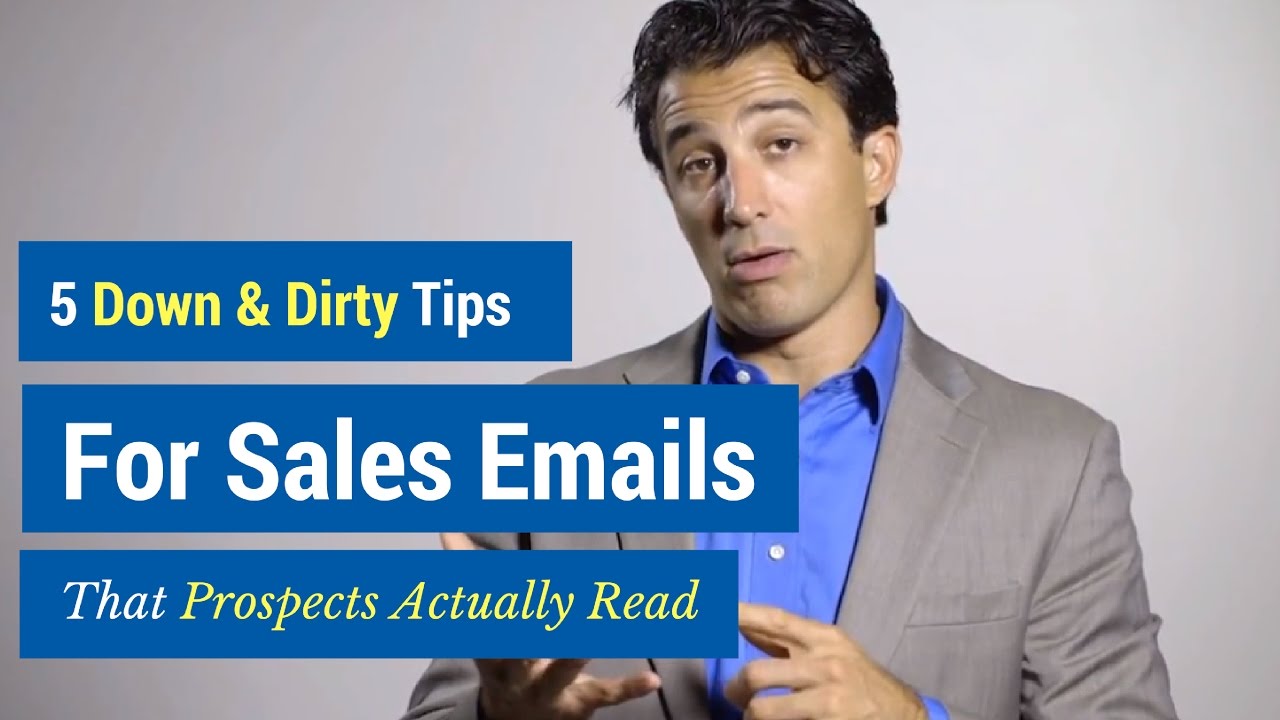 5 Down & Dirty Tips for Sales Emails That Prospects Actually Read
