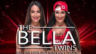 WWE: You Can Look (But You Can&#39;t Touch) (The Bella Twins Theme)