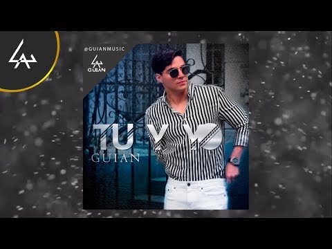 Guian - Tu y Yo - Audio Oficial