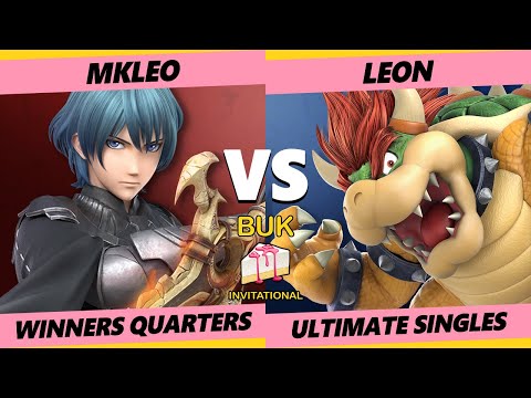 Buk Invitational Winners Quarters - MkLeo (Byleth) Vs. Leon (Bowser) Smash Ultimate - SSBU