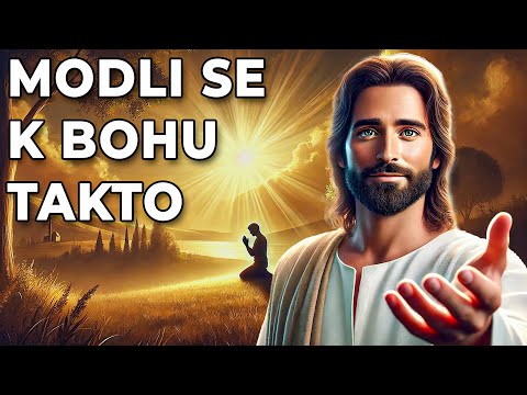 JAK SE SPRÁVNĚ MODLIT? – BIBLICKÉ UČENÍ O MODLITBĚ