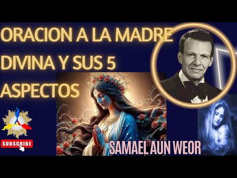 ORACION A LA MADRE DIVINA Y SUS 5 ASPECTOS