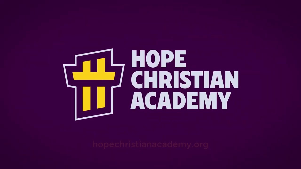 Hope Christian Academy - Christian Education For Life