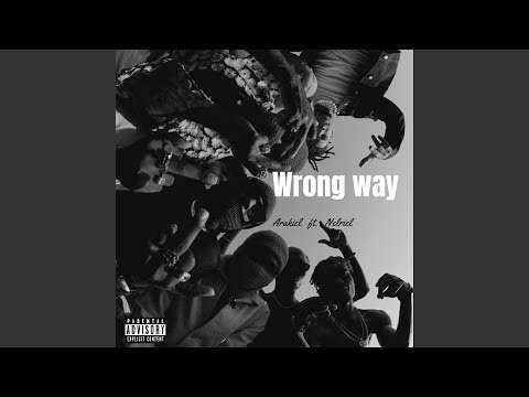 Wrong way (feat. Nelriel)