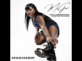 Makhadzi - MaGear (Official Audio) Feat. Mr Brown