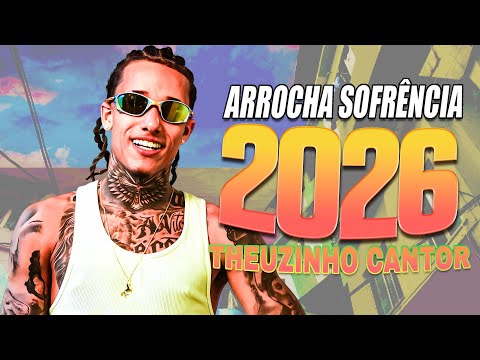 THEUZINHO AS MAIS TOCADAS 2026 | ARROCHA ROMÂNTICO QUE VICIANTE 💔🔥