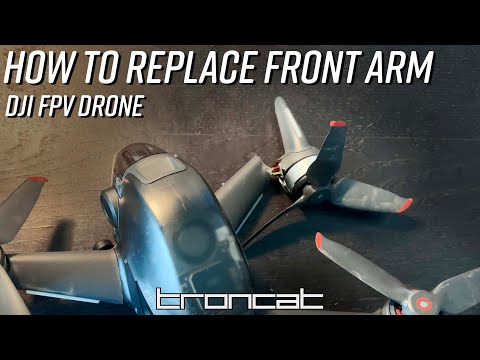 How To Replace DJI FPV Drone Front Arm