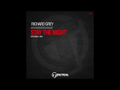 TR193 Richard Grey - Stay the night (Original Mix)